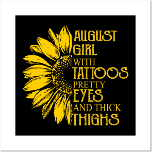 August Girl With Tattoos Pretty Eyes And Thick Thighs Posters and Art